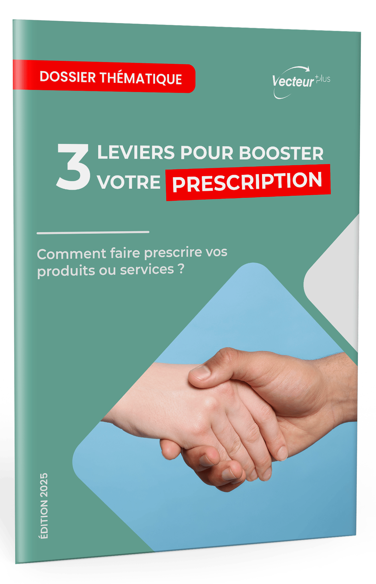 image de la couverture du dossier "3 leviers pour booster votre prescription"